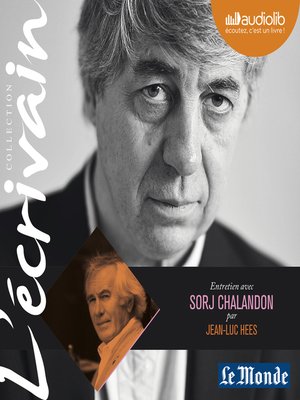 cover image of L'Ecrivain--Sorj Chalandon--Entretien inédit par Jean-Luc Hees